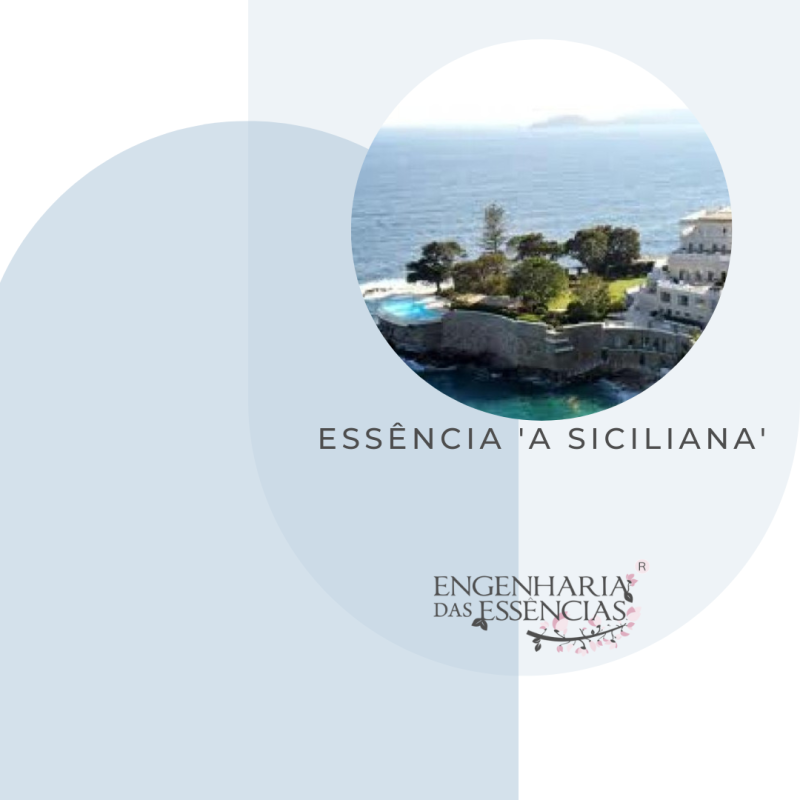 Essência 'A Siciliana' - Inspirada em Trousseau